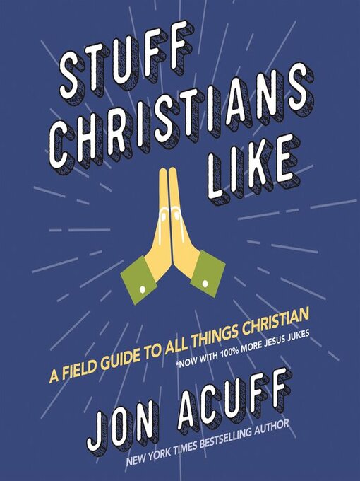 Title details for Stuff Christians Like by Jonathan Acuff - Available